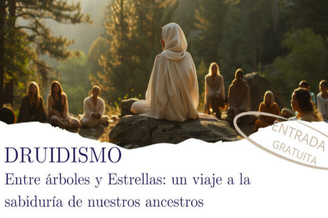 Druidas y Druidismo Charla Abierta viernes 24